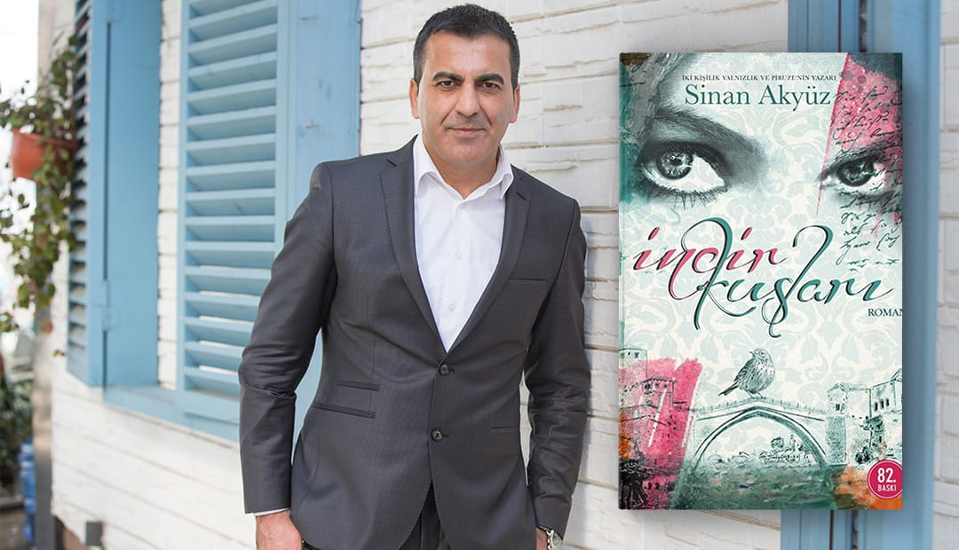 Sinan Akyüz – İncir Kuşları Konusu ve Roman İncelemesi