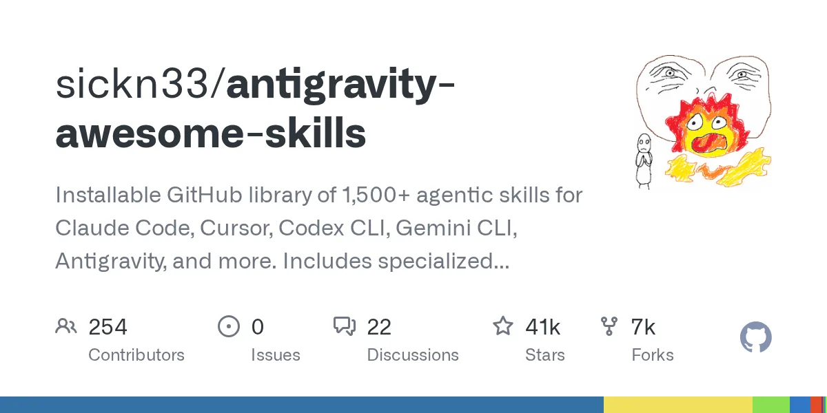 sickn33/antigravity-awesome-skills GitHub deposu — 41 bin yıldızlı npm tabanlı kurulabilir skill kütüphanesi