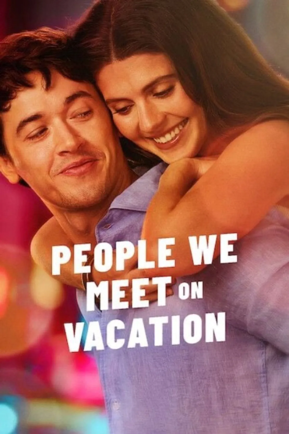 Tatilde Tanistigimiz Insanlar (People We Meet on Vacation, 2026) resmi film afisi