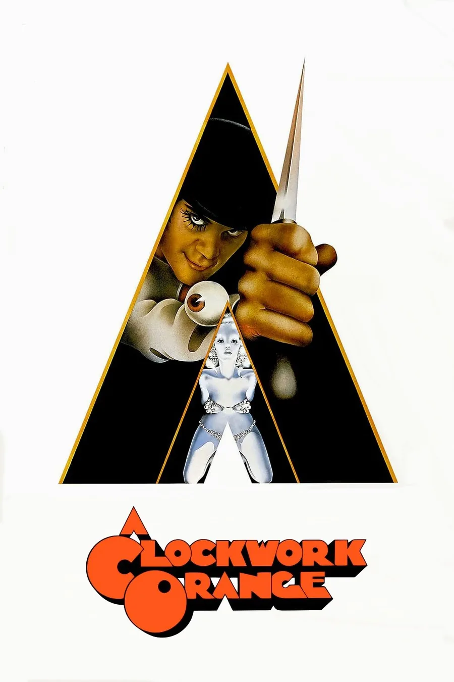 Otomatik Portakal (A Clockwork Orange, 1971) filminin resmi afişi — Alex karakteri kirpik makyajı ve bıçakla